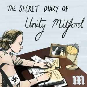 Listen to Hitler's English Girlfriend: The Secret Diary of Unity Mitford in the App