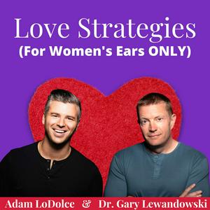 Listen to Love Strategies: Dating and Love Advice for Successful Women in the App