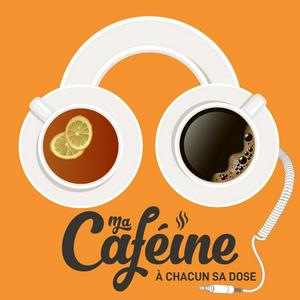 Listen to Ma Caféine, À chacun sa dose in the App