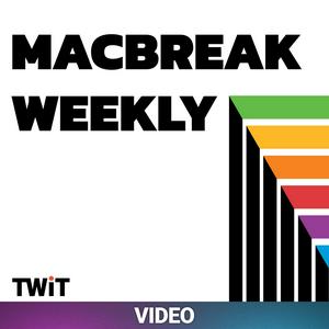 Listen to MacBreak Weekly (Video) in the App