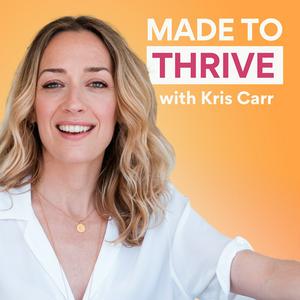 Listen to Made To Thrive in the App