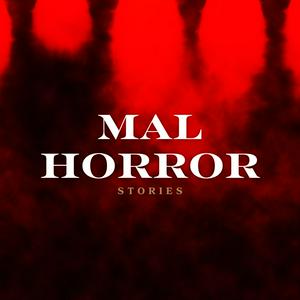 Listen to Mal Horror in the App