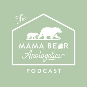 Listen to Mama Bear Apologetics in the App