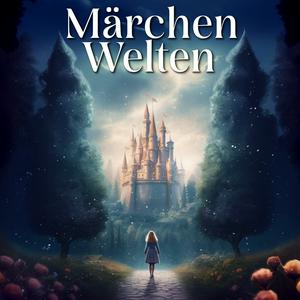 Märchenwelten - Wunderschöne Märchen &amp; Geschichten zum Einschlafen gelesen von Kati Winter