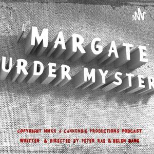 Listen to Margate Murder Mystery in the App