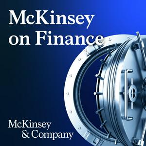 Listen to McKinsey on Finance in the App