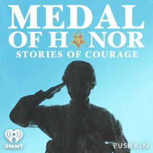 Listen to Medal of Honor: Stories of Courage in the App