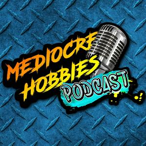 Mediocre Hobbies