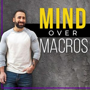 Listen to Mind Over Macros in the App