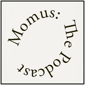 Listen to Momus: The Podcast in the App