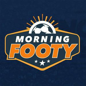 Listen to Morning Footy: A soccer show from CBS Sports Golazo Network in the App