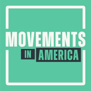 Movements in America Substack Audio