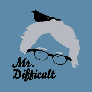 Listen to Mr. Difficult in the App