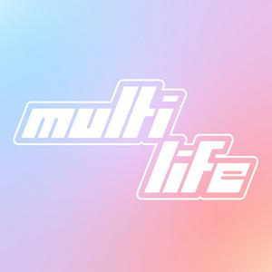 Multi Life Podcast