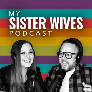 My Sister Wives Podcast