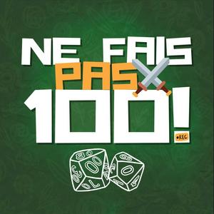 Listen to Ne fais pas 100 ! in the App