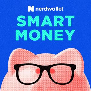 Listen to NerdWallet's Smart Money Podcast in the App