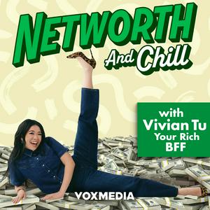 Networth and Chill with Your Rich BFF