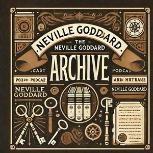 Listen to Neville Goddard Archive in the App