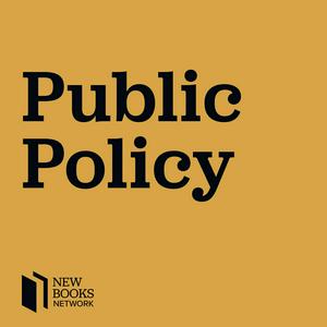 Listen to New Books in Public Policy in the App