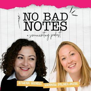 No Bad Notes: A Screenwriting Podcast