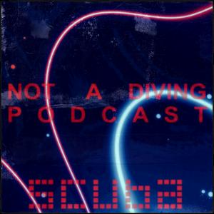 Listen to Not A Diving Podcast with Scuba in the App