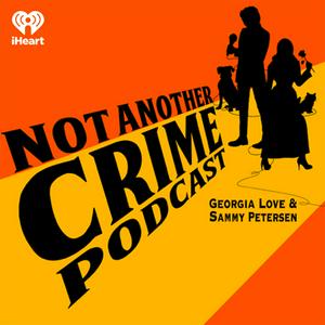 Listen to Not Another Crime Podcast in the App