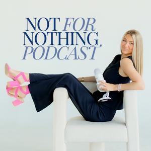 Not For Nothing With Cass B