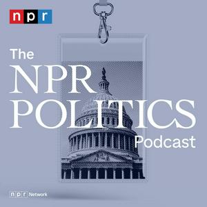 Listen to The NPR Politics Podcast in the App