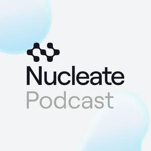 Nucleate Podcast