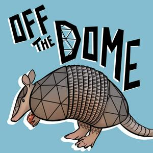 Listen to Off the Dome in the App