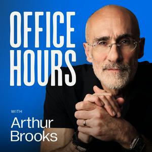 Office Hours with Arthur Brooks