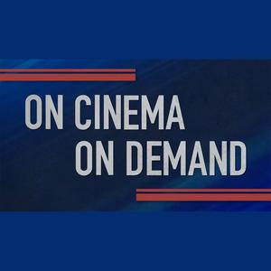 Listen to On Cinema On Demand in the App