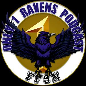 Only 1 Ravens: A Baltimore Ravens Podcast