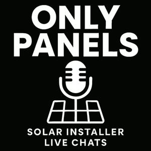 Only Panels - Solar Installer Chats