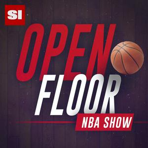 Listen to Open Floor: SI's NBA Show in the App