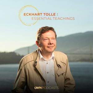 Listen to Eckhart Tolle: Essential Teachings in the App