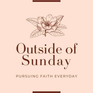 Listen to Outside of Sunday in the App