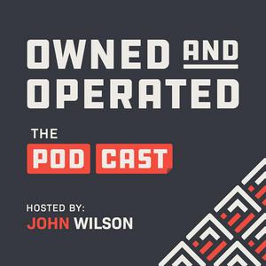 Owned and Operated - A Plumbing, Electrical, and HVAC Business Growth Podcast
