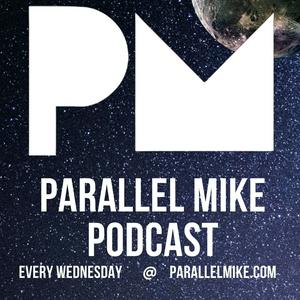 Listen to Parallel Mike Podcast in the App