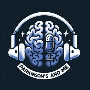 Parkinson’s and Me – Early Parkinson’s Journey: Insights, Faith, and Forward Motion