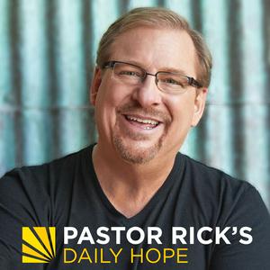 Listen to Pastor Rick's Daily Hope in the App