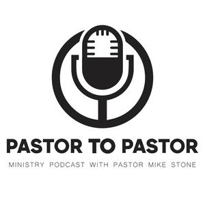 Pastor to Pastor