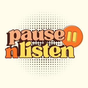 Pause N Listen