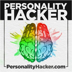 Listen to Personality Hacker Podcast in the App