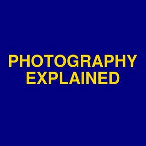 Photography Explained Podcast