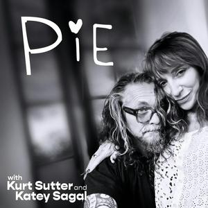 Listen to PIE with Kurt Sutter and Katey Sagal in the App