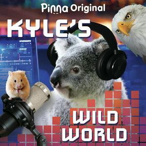 Listen to Kyle's Wild World in the App