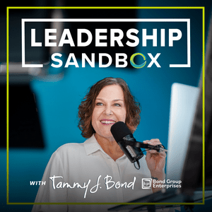 Listen to Leadership Sandbox: Strategies to Uplevel Workplace Communication, Team Collaboration, and Your Corporate Culture in the App