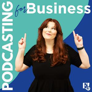 Podcasting for Business